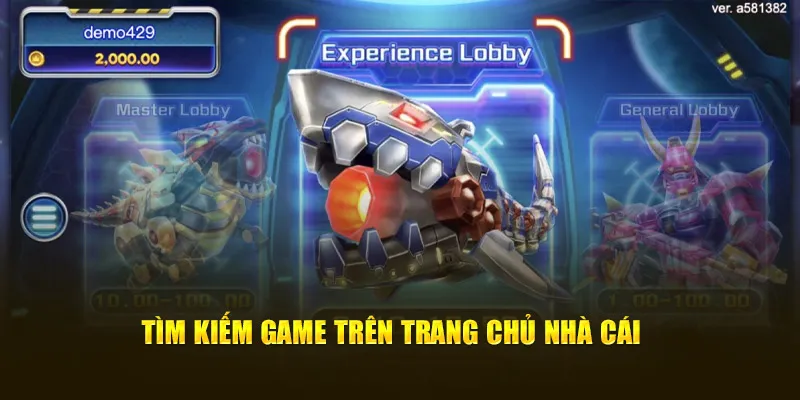 Tìm kiếm game bắn cá vũ trụ trên trang chủ nhà cái