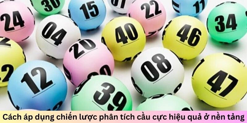 Cách áp dụng chiến lược phân tích cầu cực hiệu quả ở nền tảng